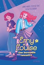 Télécharger le livre :  Emy et Louise - Tome 01 Une incroyable rencontre