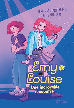 Téléchargez le livre :  Emy et Louise - Tome 01 Une incroyable rencontre
