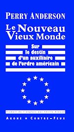 Télécharger le livre :  Le Nouveau Vieux Monde