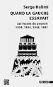 Télécharger le livre :  Quand la gauche essayait