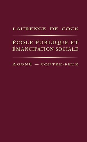 Téléchargez le livre :  École publique et émancipation sociale