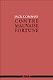 Télécharger le livre :  Contre mauvaise fortune