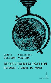 Téléchargez le livre :  Désoccidentalisation
