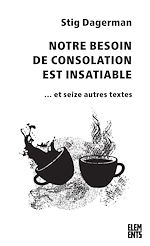 Télécharger le livre :  Notre besoin de consolation est insatiable