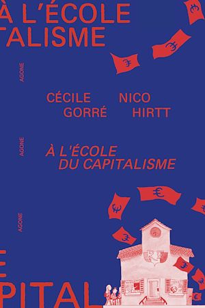 Téléchargez le livre :  À l'école du capitalisme