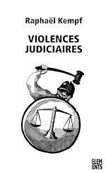 Télécharger le livre :  Violences judiciaires