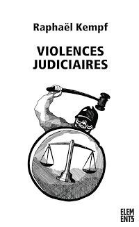 Téléchargez le livre :  Violences judiciaires
