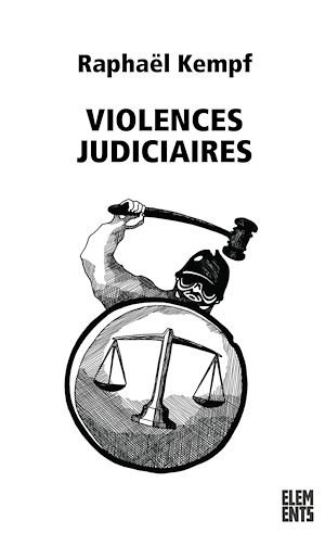 Téléchargez le livre :  Violences judiciaires