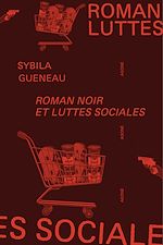 Télécharger le livre :  Roman noir et luttes sociales
