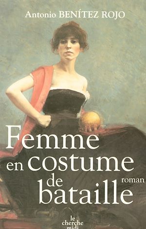 Téléchargez le livre :  Femme en costume de bataille