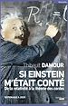 Télécharger le livre :  Si Einstein m'était conté (nouvelle édition)
