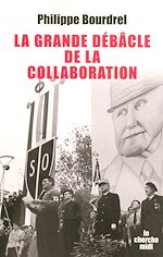 Télécharger le livre :  La grande débâcle de la collaboration (1944-1948)