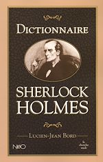 Télécharger le livre :  Dictionnaire Sherlock Holmes