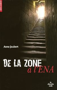 Téléchargez le livre :  De la Zone à l'ENA