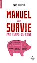 Télécharger le livre :  Manuel de survie par temps de crise