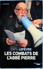 Télécharger le livre :  Les combats de l'Abbé Pierre