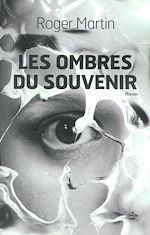 Télécharger le livre :  Les Ombres du souvenir