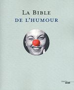 Télécharger le livre :  La Bible de l'humour