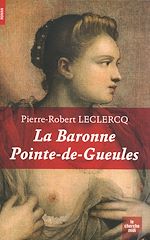 Télécharger le livre :  La Baronne Pointe-de-Gueules