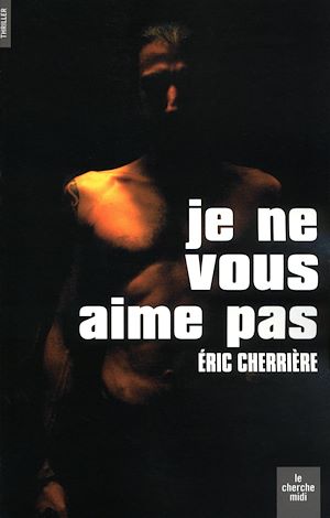 Téléchargez le livre :  Je ne vous aime pas