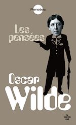 Télécharger le livre :  Les pensées d'Oscar Wilde