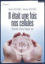 Télécharger le livre :  Il était une fois nos cellules