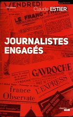 Télécharger le livre :  Journalistes engagés