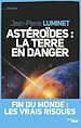 Télécharger le livre :  Astéroïdes : la Terre en danger