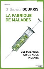Télécharger le livre :  La Fabrique de malades