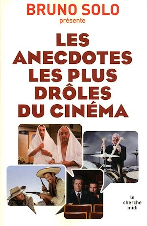 Téléchargez le livre :  Les anecdotes les plus drôles du cinéma