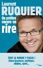 Télécharger le livre :  On préfère encore en rire