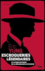 Télécharger le livre :  Escroqueries légendaires