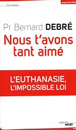 Télécharger le livre :  Nous t'avons tant aimé