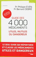 Télécharger le livre :  Guide des 4000 médicaments utiles, inutiles ou dangereux