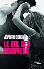 Télécharger le livre :  Le Bal des pompiers