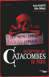 Téléchargez le livre :  Inscriptions des catacombes de Paris