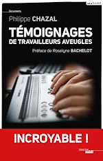 Télécharger le livre :  Témoignages de travailleurs aveugles