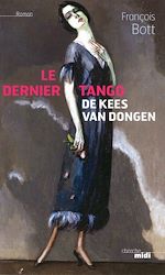 Télécharger le livre :  Le dernier tango de Kees Van Dongen