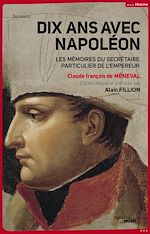 Télécharger le livre :  Dix ans avec Napoléon