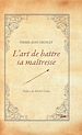Télécharger le livre :  L'art de battre sa maitresse