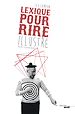 Télécharger le livre :  Lexique pour rire illustré
