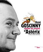 Télécharger le livre :  Goscinny raconte les secrets d'Astérix