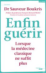 Télécharger le livre :  Enfin guérir