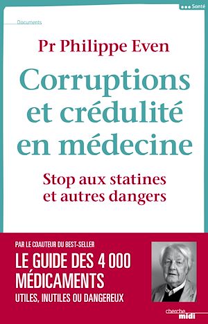 Téléchargez le livre :  Corruptions et crédulité en médecine