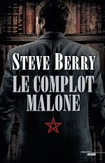 Télécharger le livre :  Le Complot Malone