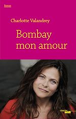 Télécharger le livre :  Bombay mon amour