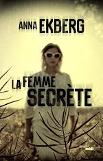 Télécharger le livre :  La Femme secrète
