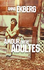 Télécharger le livre :  Amour entre adultes