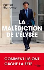 Télécharger le livre :  La Malédiction de l'Elysée