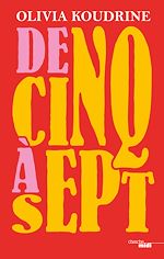 Télécharger le livre :  De cinq à sept